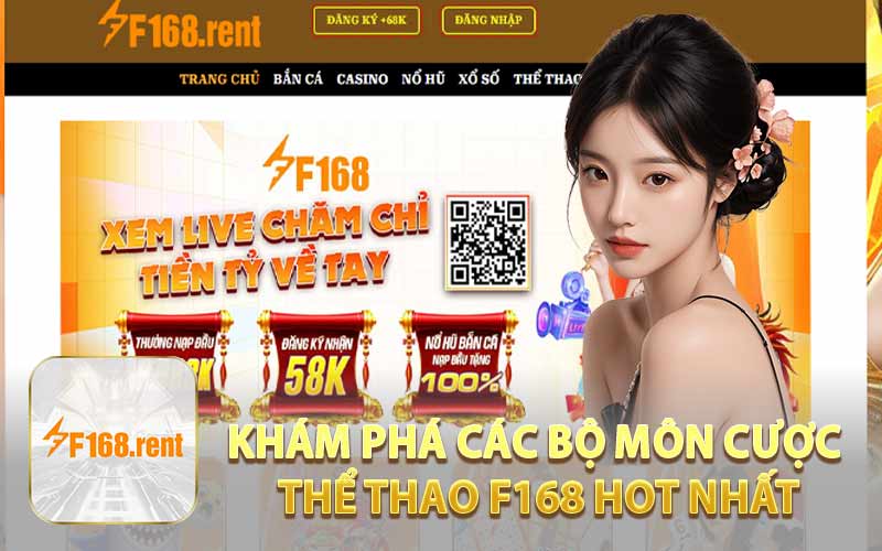 Khám Phá Các Bộ Môn Cược Thể Thao F168 Hot Nhất