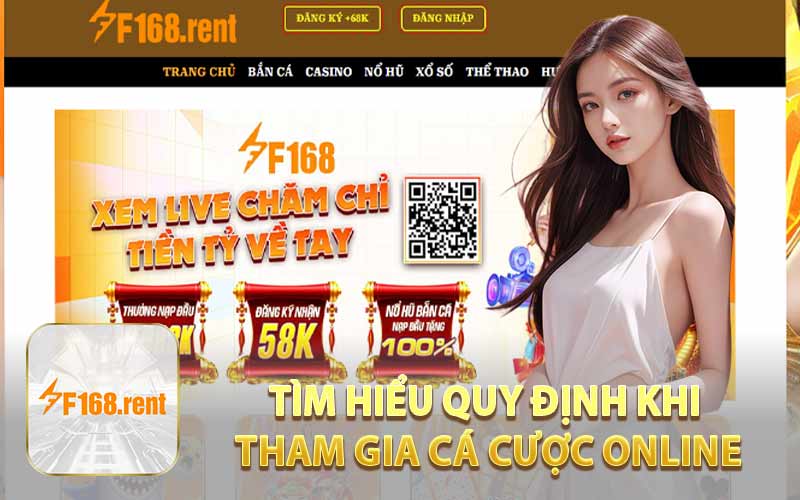 Tìm Hiểu Quy Định Khi Tham Gia Cá Cược Online