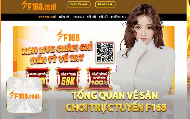 Tổng Quan Về Sân Chơi Trực Tuyến F168