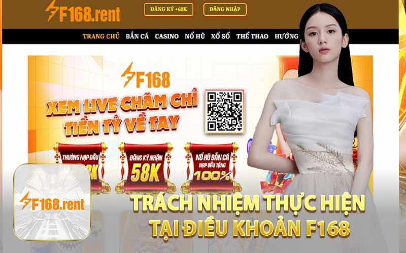 Trách Nhiệm Thực Hiện Tại Điều Khoản F168