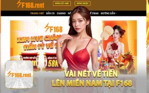 Vài Nét Về Tiến Lên Miền Nam Tại F168